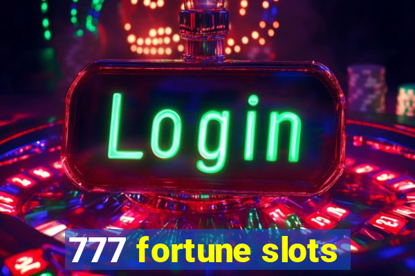 777 fortune slots